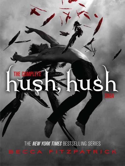 Cover image for The Complete Hush, Hush Saga